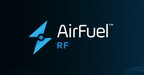 AirFuel Alliance Announces Launch of AirFuel RF Certification Program